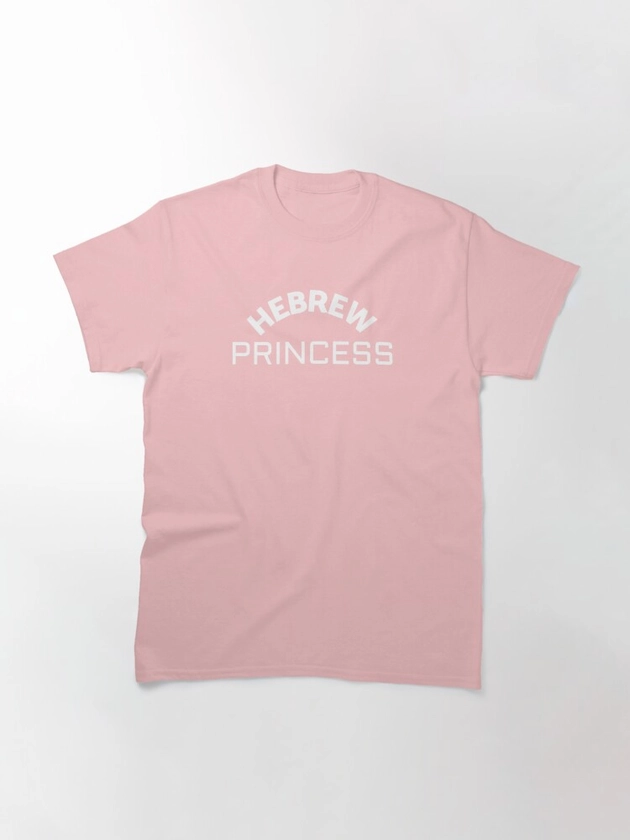 HEBREW PRINCESS | Classic T-Shirt