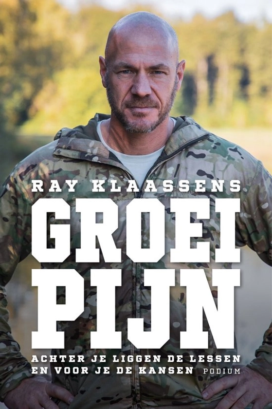 Groeipijn, Ray Klaassens | 9789463812399 | Boeken | bol