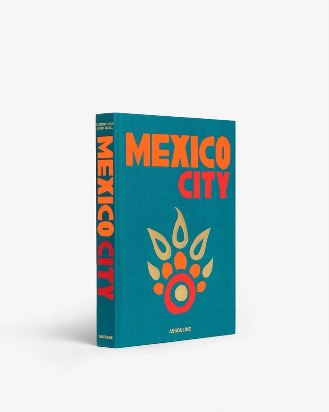 Mexico City - Travel Coffee Table Book | ASSOULINE