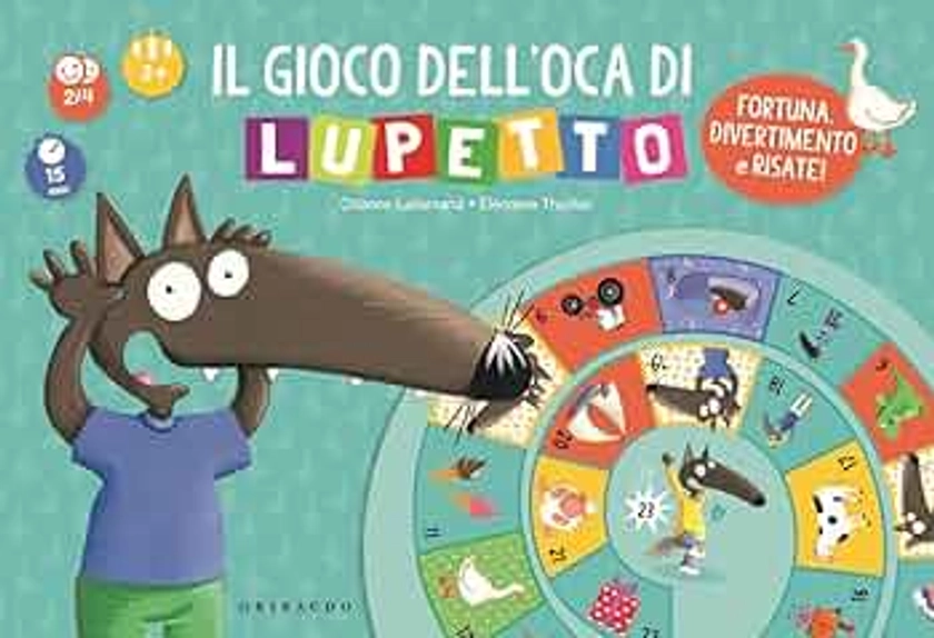 Il gioco dell'oca di Lupetto. Amico lupo. Ediz. a colori. Con dado di legno. Con 4 segnalini di legno