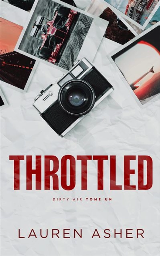 Throttled - Le phénomène TikTok de la Formule 1 : Throttled : Dirty Air - Tome 1 (édition française)