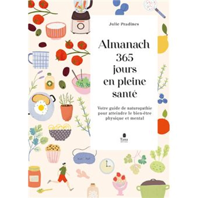 Almanach 365 jours en pleine santé