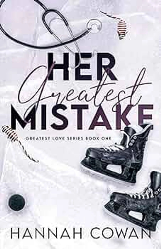 Her Greatest Mistake (Greatest Love series)
