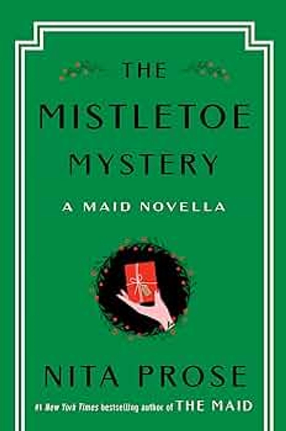 The Mistletoe Mystery: A Maid Novella (Molly the Maid)