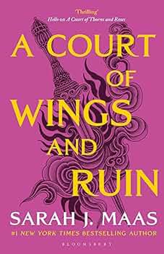 A Court of Wings and Ruin: The third book in the GLOBALLY BESTSELLING, SENSATIONAL series (A Court of Thorns and Roses)