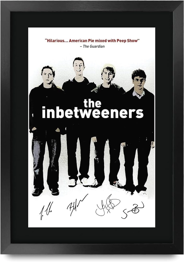 HWC Trading FR A3 Inbetweeners Show Gifts Printed Signed Autograph Poster for TV Memorabilia Fans - A3 Framed
