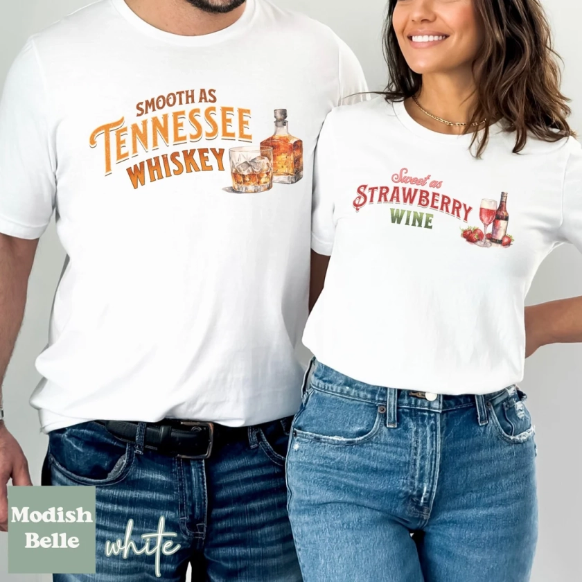 Couple Matching Shirts, Tennessee Whiskey Strawberry Wine his and hers shirts, country music lover, couples party shirts, anniversary gift