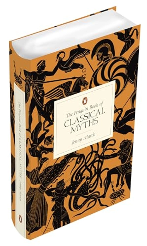 The Penguin Book of Classical Myths By Jenny March