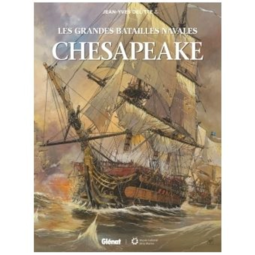 Grandes Batailles Navales - : Chesapeake