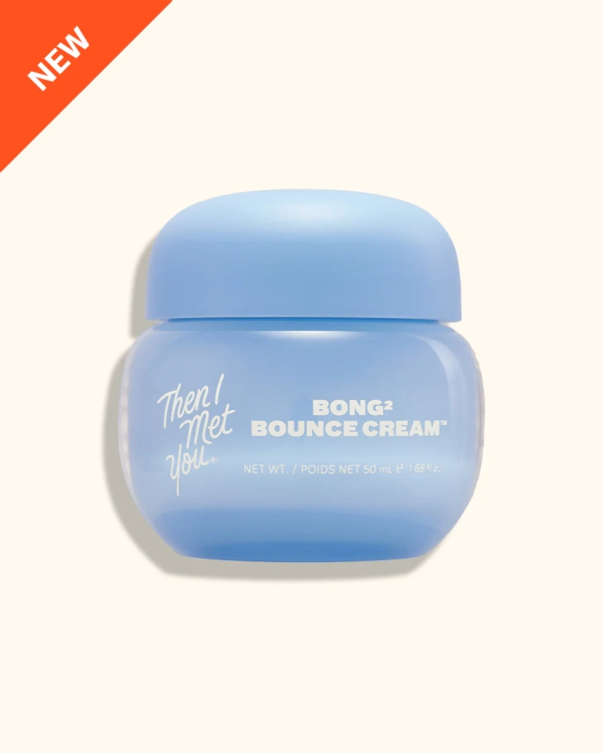 Bong² Bounce™ Cream