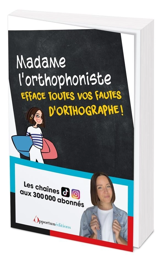 Madame L'Orthophoniste efface vos fautes d'orthographe ! : Madame L'Orthophoniste - 2380158282 - Apprendre les langues | Cultura