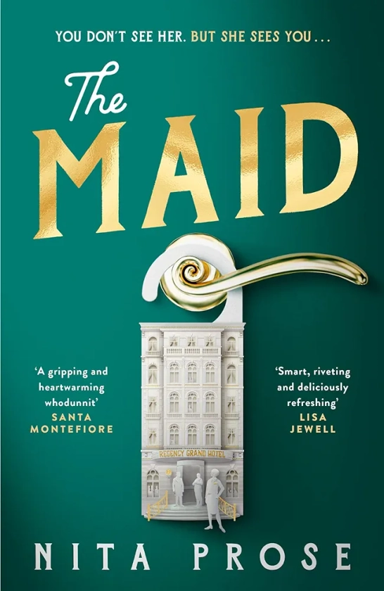 The Maid: The most hotly-anticipated debut for 2022, perfect in Christmas mystery books to pre-order: The Sunday Times and No.1 New York Times ... heroine: Book 1 (A Molly the Maid mystery) : Nita Prose: Amazon.in: Books