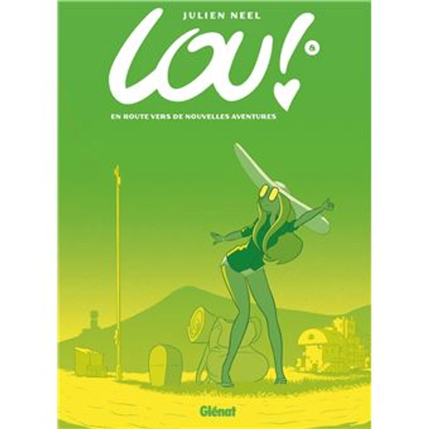 Lou ! - En route vers de nouvelles aventures Tome 08 : Lou ! - Tome 08