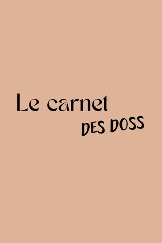 Le Carnet Des Doss