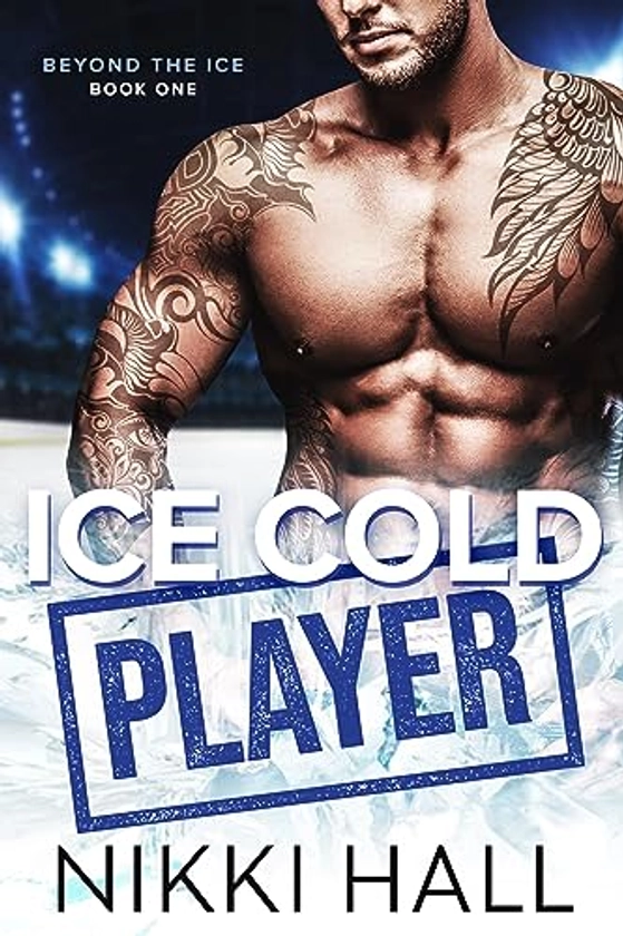 Ice Cold Player (Beyond the Ice Book 1)