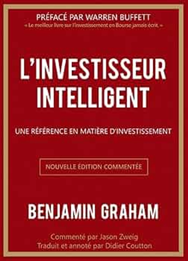 L'investisseur intelligent: Une référence en matière d'investissement