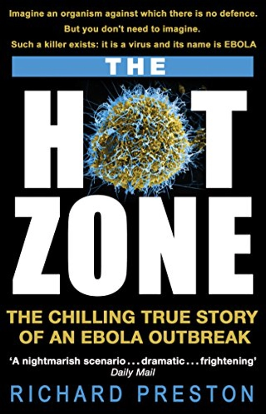 The Hot Zone By Richard Preston | Used & New | 9780552171649 | World of Books