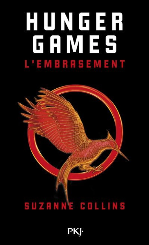 Hunger Games - Tome 2 : Hunger Games - tome 2 L'embrasement