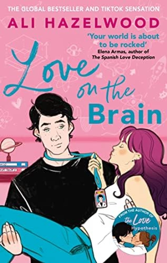 Love on the Brain: From the bestselling author of The Love Hypothesis : Hazelwood Ali: Amazon.com.be: Books