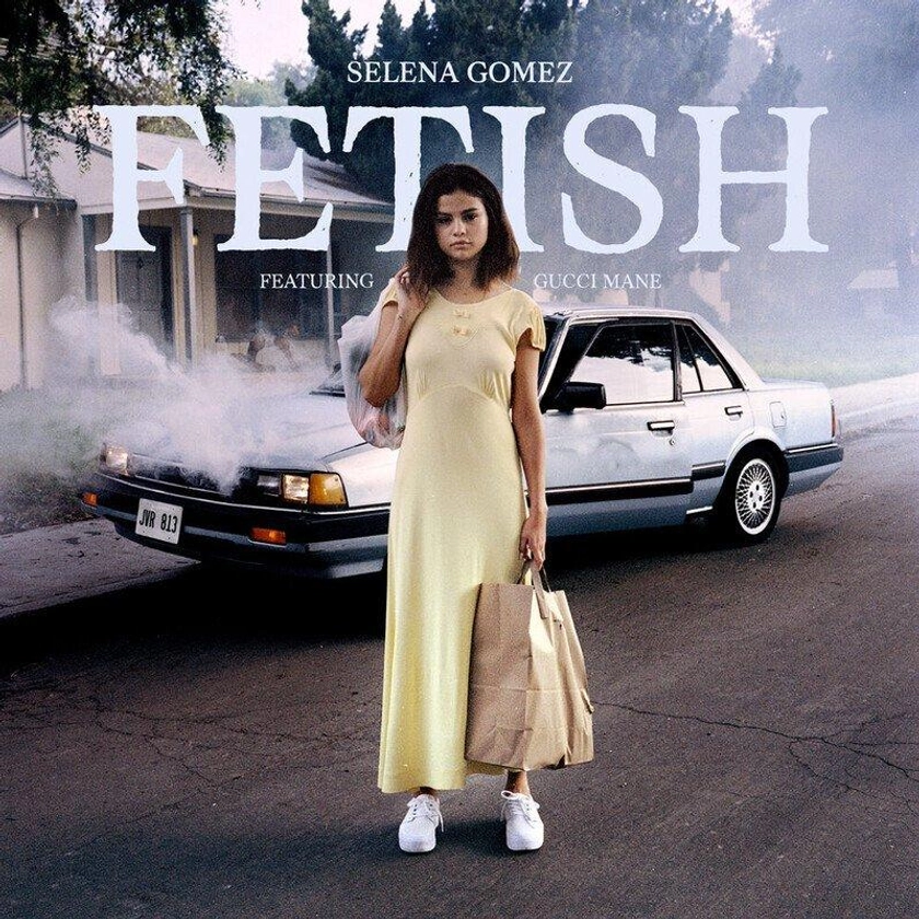 Selena Gomez & Gucci Mane - Fetish (single)