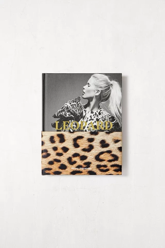 Leopard: Fashion's Most Powerful Print By Hilary Alexander