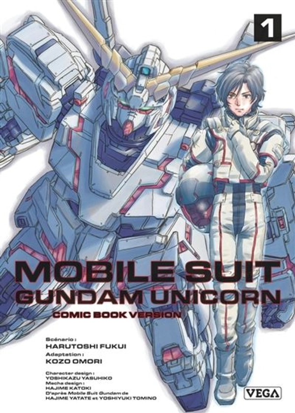 Mobile Suit Gundam - : Mobile Suit Gundam Unicorn - Tome 1