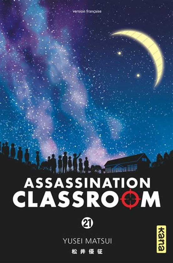 Assassination Classroom - Tome 21 : Assassination classroom - Tome 21