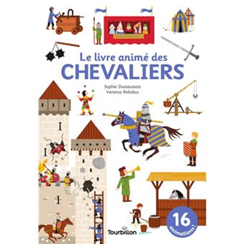 Le livre animé des chevaliers