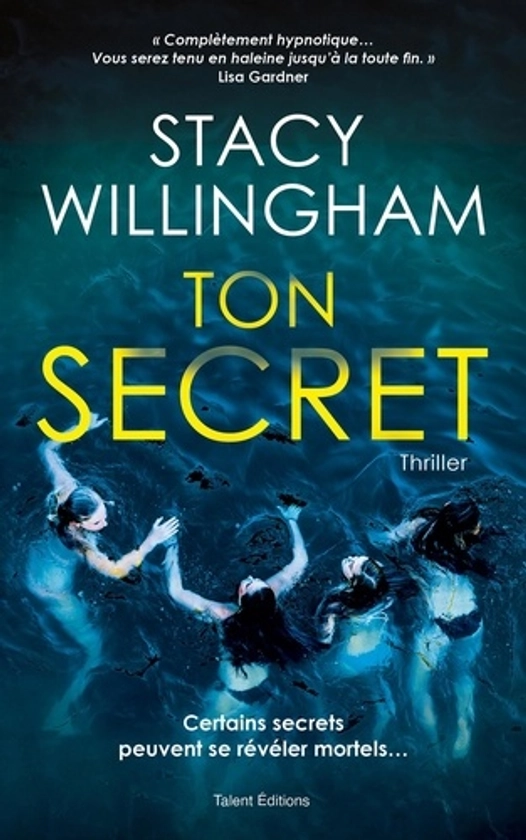 Ton secret - Stacy Willingham