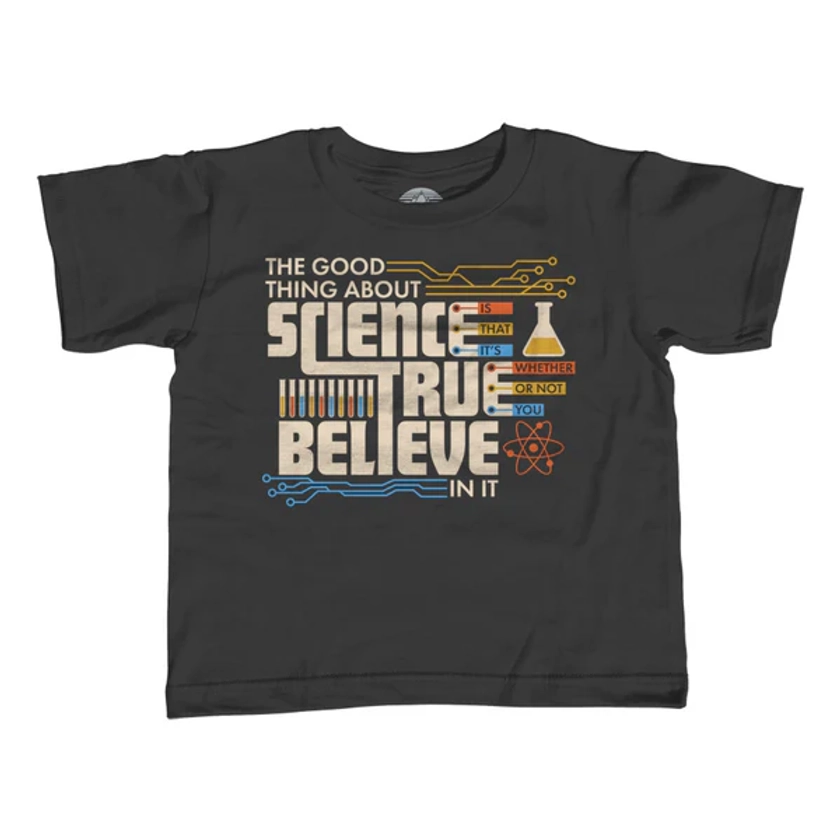 Boy's The Good Thing About Science Is That It's True T-Shirt
