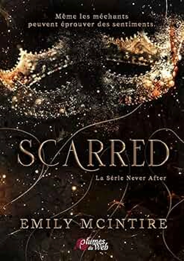 Scarred : La série Never After