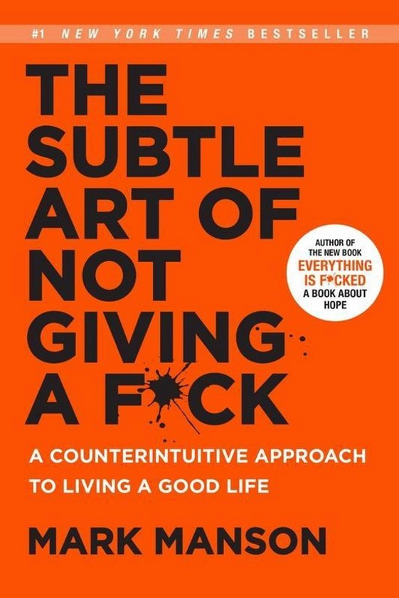 The Subtle Art of Not Giving a F*ck, Mark Manson | 9780062641540 | Boeken | bol.com