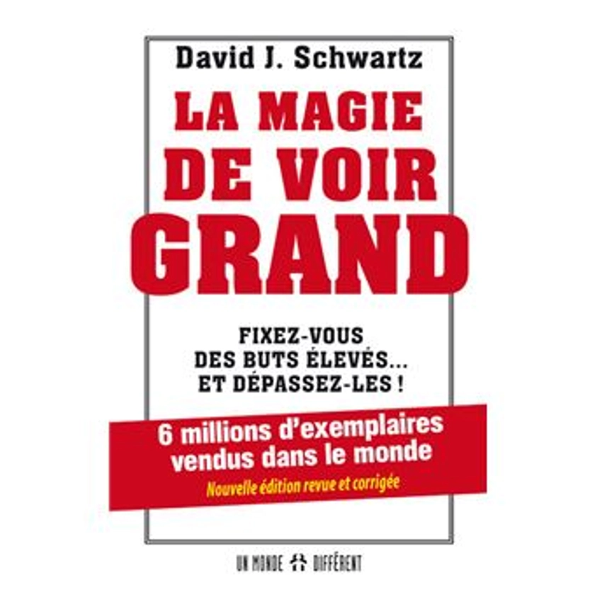 La magie de voir grand