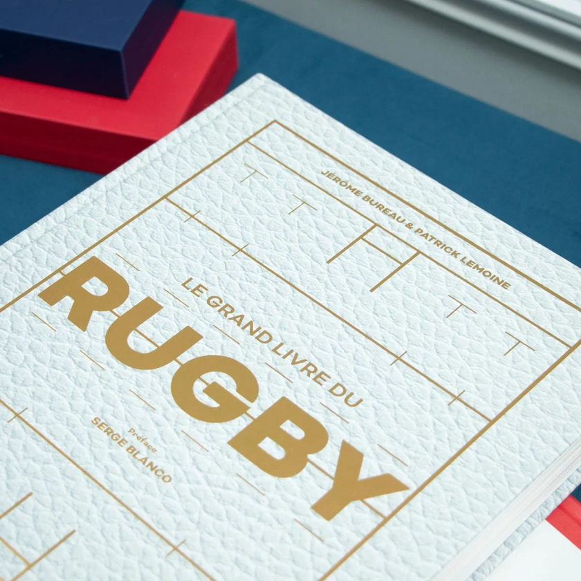 Le grand livre du Rugby - Les Raffineurs