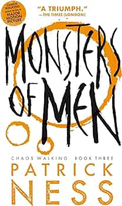 Monsters of Men: With Bonus Short Story (Chaos Walking)