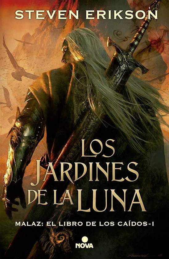 Los jardines de la Luna (Malaz: El Libro de los Caídos 1) (Nova)