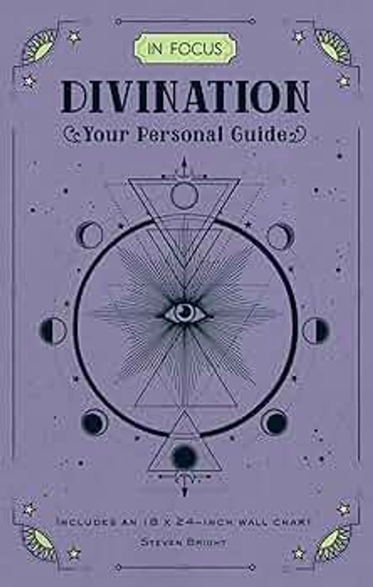 In Focus Divination: Your Personal Guide (Volume 15) (In Focus, 15)