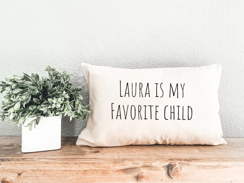 Funny Mother Pillow, Funny Father Gift, Favorite Child Pillow, Funny Mom Gift, Funny Dad Gift, Mothers Day Gift Idea, Humorous Present Gift