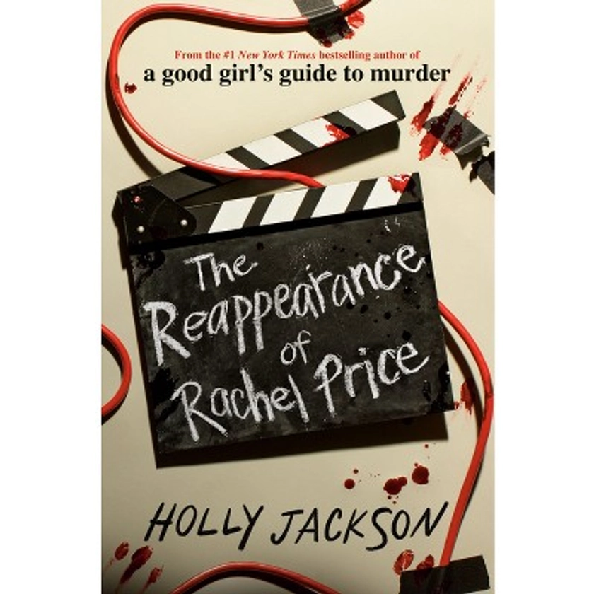 The Reappearance of Rachel Price - by Holly Jackson (Hardcover)