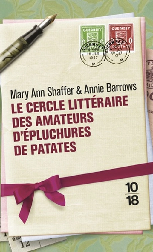 Le Cercle littéraire des amateurs d'épluchures de patates - Mary Ann Shaffer,Annie Barrows