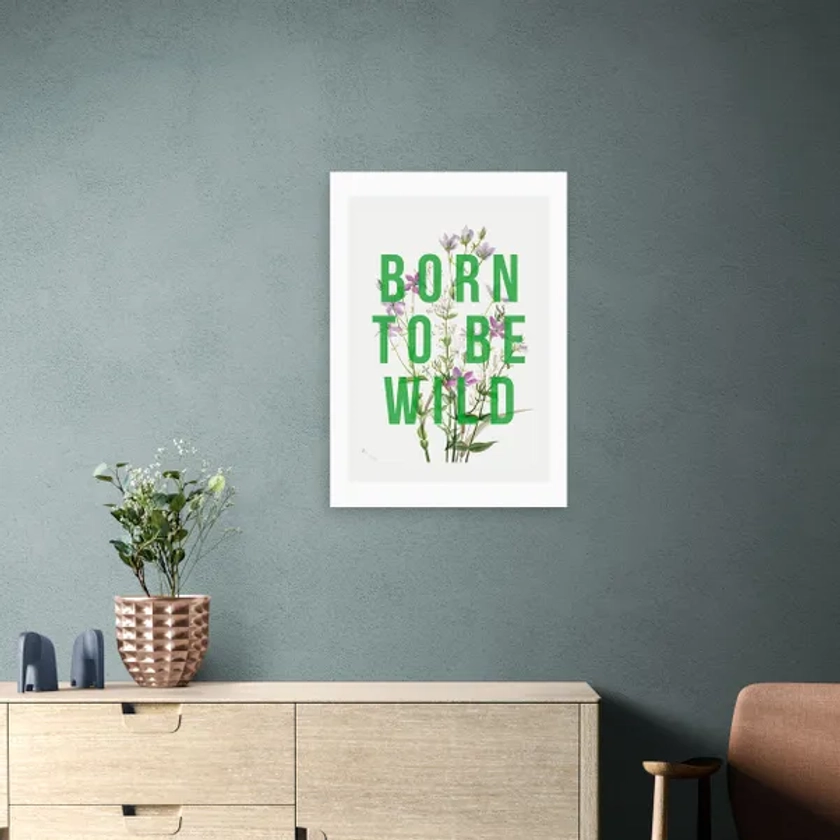 East End Prints Born To Be Wild Framed Print