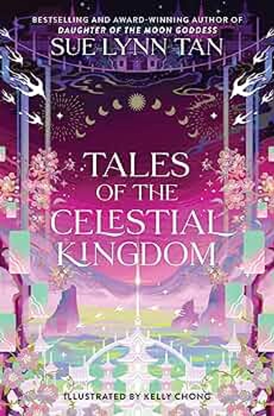 Tales of the Celestial Kingdom (Celestial Kingdom, 3)