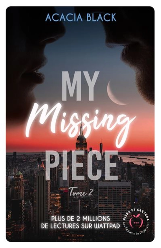 My Missing Piece - Tome 2 : My missing piece tome 2