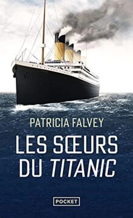 Les soeurs du Titanic de Patricia Falvey à petit prix | momox shop
