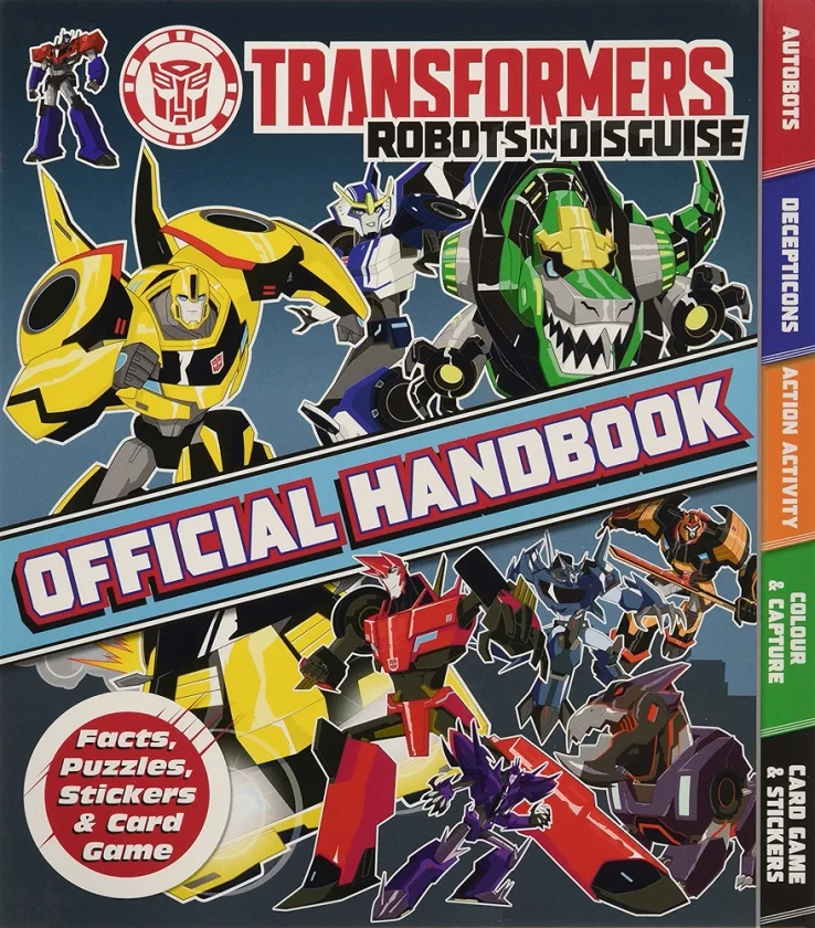 Transformers Robots in Disguise Handbook (Handbook: Transformers Robots in Disguise)