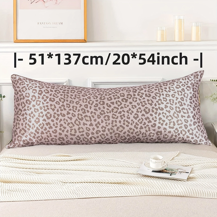 1pc Satin Leopard Pattern Long Pillowcase, Soft Breathable Body Pillowcase For Hair And Skin, Premium Quality Envelope Pillow Protector For Bedroom Sofa Home Decor, Without Pillow Core