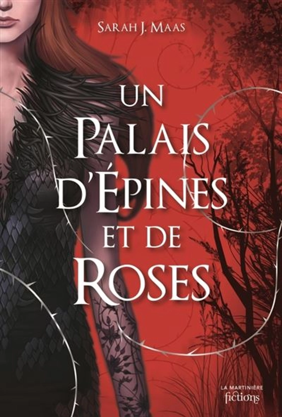 Un palais d'épines et de roses - Un Palais d'épines et de roses (ACOTAR) Tome 1 : Un Palais d'épines et de roses T1