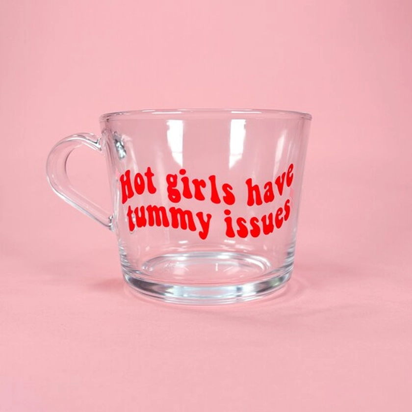 Hot Girls Have Tummy Issues Glass Mug | IBS, Coeliac, Allergen, Lactose Intolerance Girlies | Handmade Colourful Gift | Funky Bright Home
