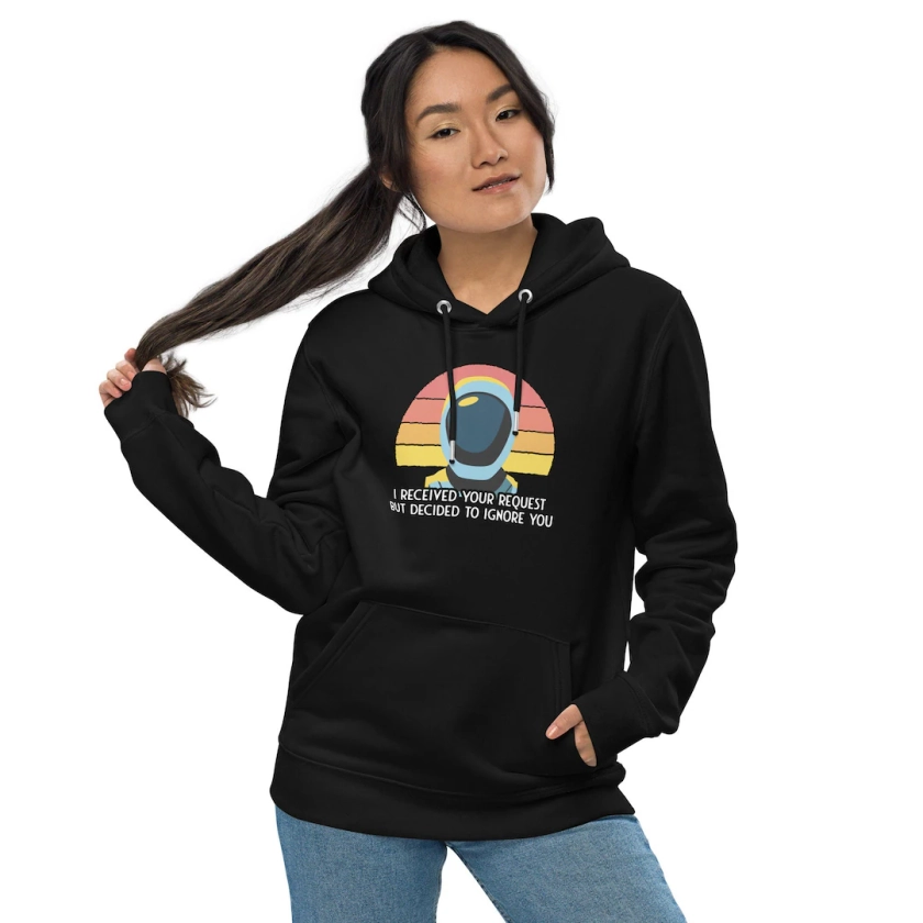 Murderbot Diaries SecUnit Error Message • I Received Your Request but Decided to Ignore You • Unisex essential eco hoodie