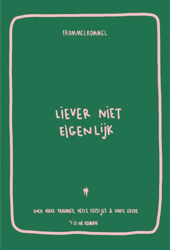 Liever niet eigenlijk, Frommelrommel | 9789464759037 | Boeken | bol